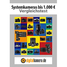 digitalkamera.de Systemkameras bis 1.000 € im Vergleichstest (PDF-E-Book)