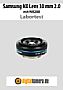 Samsung NX Lens 30 mm 2.0 mit NX200 Labortest (Labortest-Protokoll)