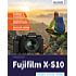 Bildner Fujifilm X-S10 – Das umfangreiche Praxisbuch (PDF-E-Book)