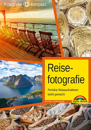 Reisefotografie - Perfekte Reiseaufnahmen leicht gemacht. [Foto: Markt+Technik]