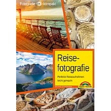 Markt+Technik Reisefotografie – Perfekte Reiseaufnahmen leicht gemacht (PDF-E-Book)