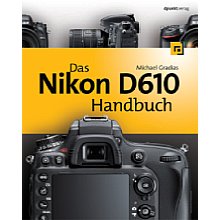 dpunkt Das Nikon D610 Handbuch