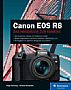 Canon EOS R8 – Das Handbuch zur Kamera (Gedrucktes Buch)
