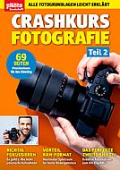 Crashkurs Fotografie Teil 2