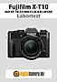 Fujifilm X-T10 mit XF 18-55 mm F2.8-4 R LM OIS Labortest (Labortest-Protokoll)