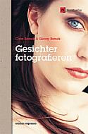 Gesichter fotografieren – Ausdrücke einfangen und inszenieren