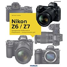 Franzis Nikon Z 6 / Z 7 – Das Kamerahandbuch (PDF-E-Book)