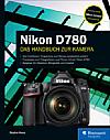 Nikon D780 – Das Handbuch zur Kamera
