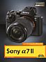 Sony Alpha 7 II – Das Handbuch (E-Book)