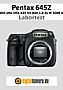 Pentax 645Z mit smc DFA 645 55 mm 2.8 AL IF SDM AW Labortest (Labortest-Protokoll)