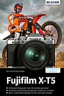 Fujifilm X-T5 – Das umfangreiche Praxisbuch