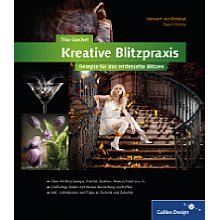 Rheinwerk Kreative Blitzpraxis –  Rezepte für das entfesselte Blitzen