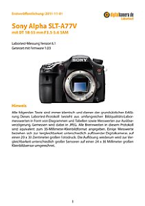 Sony Alpha SLT-A77V mit DT 18-55 mm 3.5-5.6 SAM Labortest, Seite 1 [Foto: MediaNord]