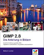 Gimp 2.8 – Die Anleitung in Bildern