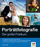 Porträtfotografie – der große Fotokurs