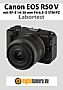 Canon EOS R50 V mit RF-S 14-30 mm F4-6.3 IS STM PZ Labortest