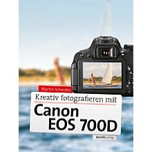 dpunkt.verlag Kreativ fotografieren mit der Canon EOS 700D