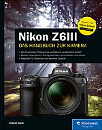 Nikon Z6III – Das Handbuch zur Kamera