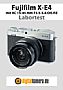 Fujifilm X-E4 mit XC 15-45 mm F3.5-5.6 OIS PZ Labortest (Labortest-Protokoll)