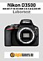 Nikon D3500 mit AF-P 18-55 mm 3.5-5.6 G DX VR Labortest (Labortest-Protokoll)