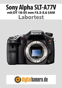 Sony Alpha SLT-A77V mit DT 18-55 mm 3.5-5.6 SAM Labortest, Seite 1 [Foto: MediaNord]