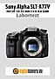 Sony Alpha SLT-A77V mit DT 18-55 mm F3.5-5.6 SAM (SAL1855) Labortest (Labortest-Protokoll)
