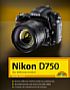 Markt+Technik Nikon D750 – Das Vollformat meistern (PDF-E-Book)