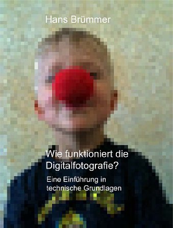 Bild "Wie funktioniert die Digitalfotografie?“ – Hans Brümmer. [Foto: Hans Brümmer]