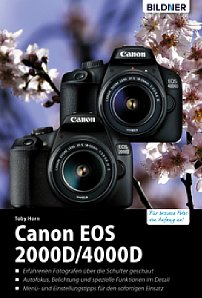 Bild Canon EOS 2000D/4000D – Das umfangreiche Praxisbuch. [Foto: Bildner Verlag]