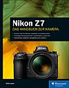 Nikon Z 7 – Das Handbuch zur Kamera