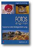 Jürgen Rautenberg: Fotos digital - Tipps für die Bildgestaltung [Foto: MediaNord] [Foto: Foto: MediaNord]