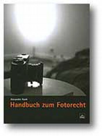 Bild Alexander Koch: Handbuch zum Fotorecht