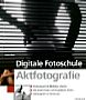 Digitale Fotoschule – Aktfotografie (Buch)