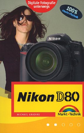 Bild Vorderseite von "Nikon D80 für unterwegs" [Foto: Foto: MediaNord]
