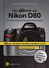 Vorderseite von "Das dbook zur Nikon D80" [Foto: Foto: MediaNord]
