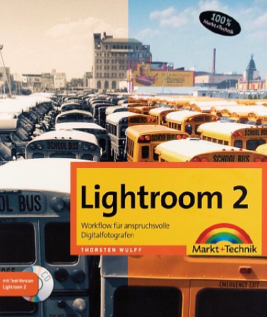 Bild Vorderseite von "Lightroom 2 – Workflow für anspruchsvolle Digitalfotografen" [Foto: Foto: MediaNord]