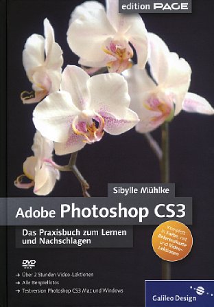 Bild Vorderseite von "Adobe Photoshop CS3 – Das Praxisbuch zum Lernen und Nachschlagen" [Foto: Foto: MediaNord]