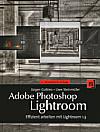 Adobe Photoshop Lightroom – Effizient arbeiten mit Lightroom 1.3