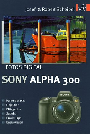 Bild Vorderseite von "Fotos digital – Sony Alpha 300" [Foto: Foto: MediaNord]
