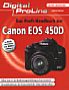 Das Profi-Handbuch zur Canon EOS 450D (Gedrucktes Buch)