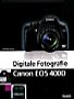 Digitale Fotografie Canon EOS 400D (Gedrucktes Buch)