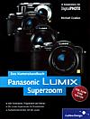 Vorderseite von "Panasonic LUMIX Superzoom" [Foto: Foto: MediaNord]