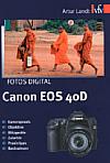 Fotos digital – Canon EOS 40D