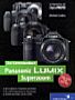 Das Kamerahandbuch Panasonic Lumix Superzoom (Gedrucktes Buch)