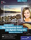 Das Photoshop-Buch für digitale Fotografie – Aktuell zu Photoshop CS4
