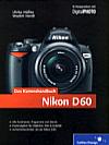 Vorderseite von "Das Kamerahandbuch Nikon D60" [Foto: Foto: MediaNord]
