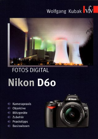 Bild Vorderseite von "Fotos digital mit Nikon D60" [Foto: Foto: MediaNord]
