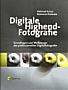 Digitale Highend-Fotografie (Buch)