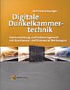 Digitale Dunkelkammertechnik