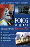 Vorderseite von "Fotos digital mit Konica Minolta Dynax 7D" [Foto: Foto: MediaNord]